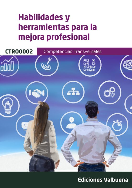 Habilidades Y Herramientas Para La Mejora Profesional