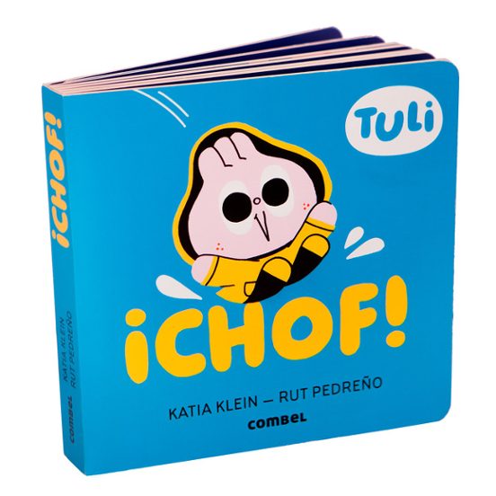 Tuli: ¡chof!