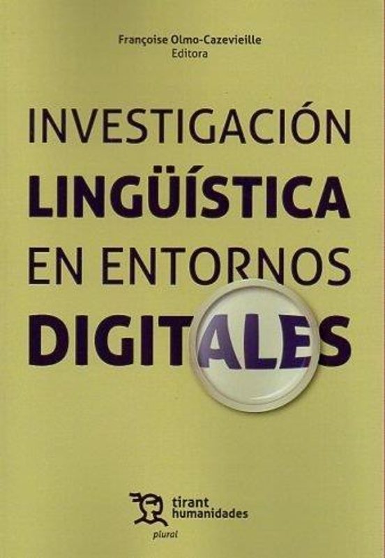 Investigación Lingüística En Entornos Digitales