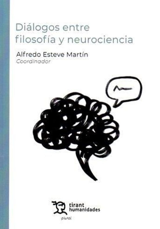 Diálogos Entre Filosofía Y Neurociencia