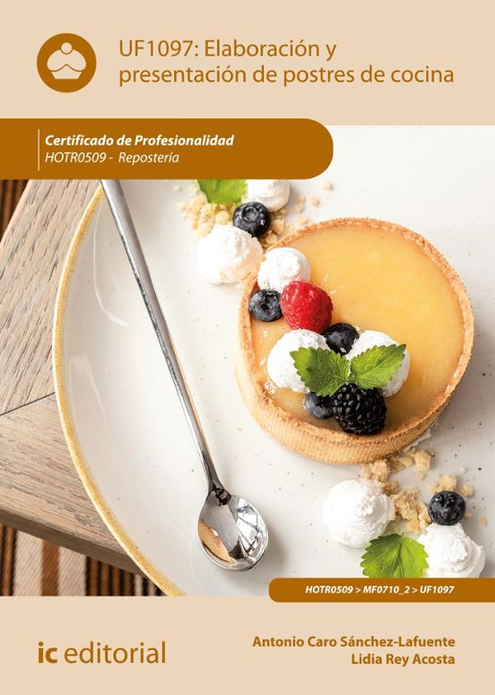 Hotr0509 - Elaboración Y Presentación De Postres De Cocina