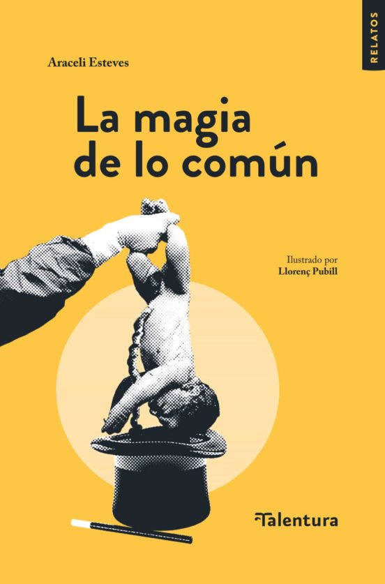 La Magia De Lo Común