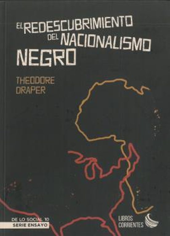 El Redescubirmiento Del Nacionalismo Negro