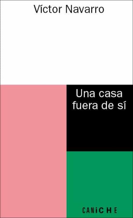 Una Casa Fuera De Sí