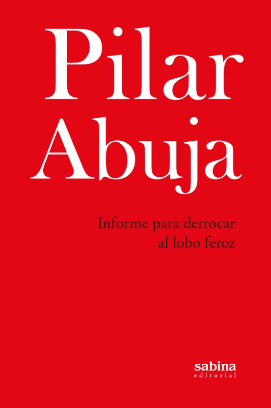 Informe Para Derrocar Al Lobo Feroz