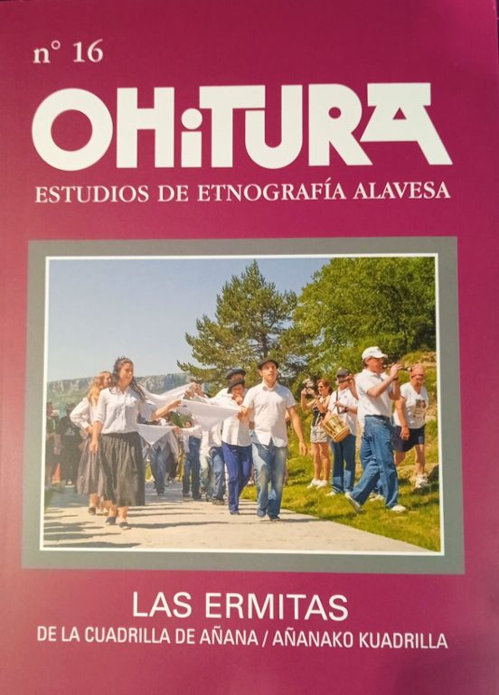 Ohitura Nº 16: Las Ermitas De La Cuadrilla De Añana / Añanako Kua Dril