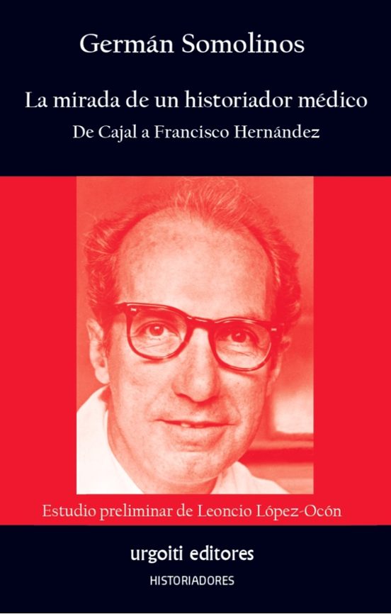La Mirada De Un Historiador Medico