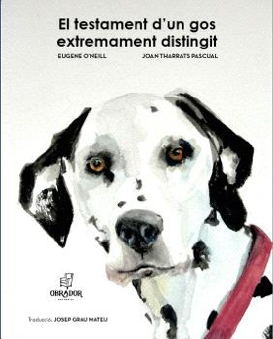 El Testament D Un Gos Extremament Distingit