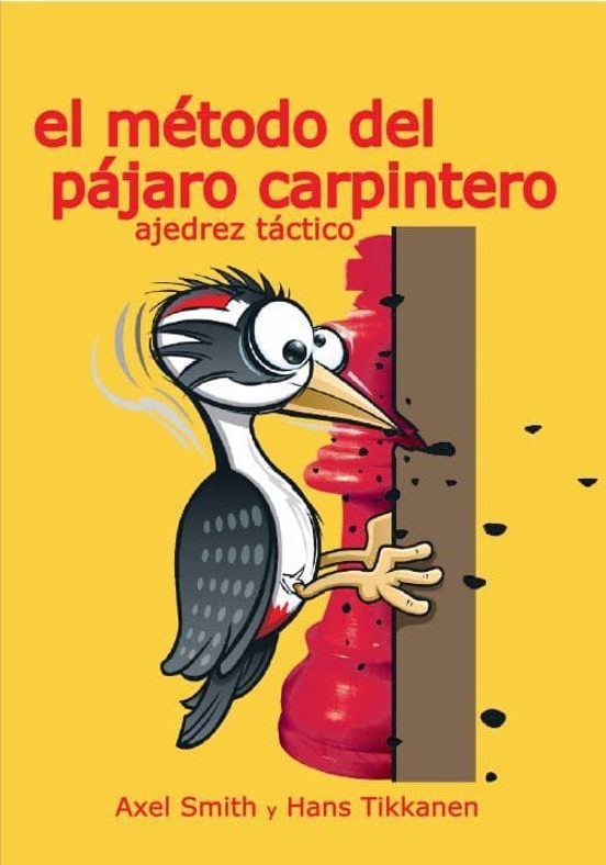 El Método Del Pájaro Carpintero