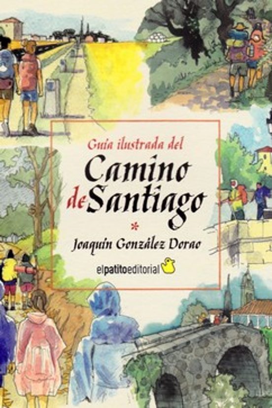 Guía Ilustrada Del Camino De Santiago