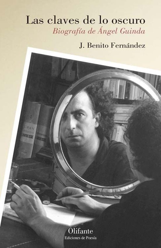 Las Claves De Lo Oscuro. Biografía De Ángel Guinda