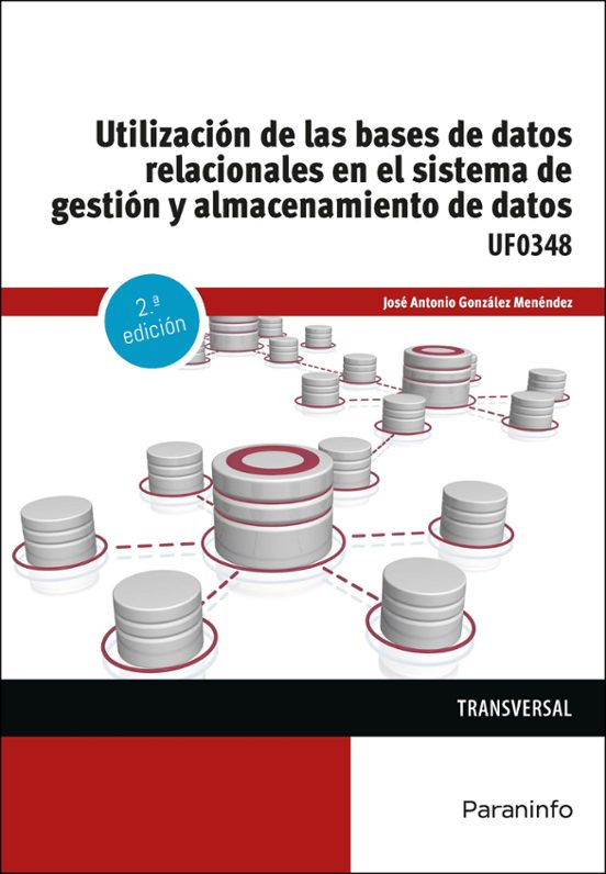 Utilización De Las Bases De Datos Relacionales En El Sistemas