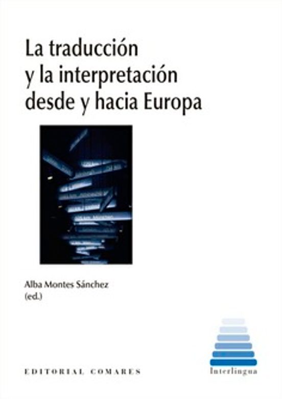 Traducción Y La Interpretación Desde Y Hacia Europa