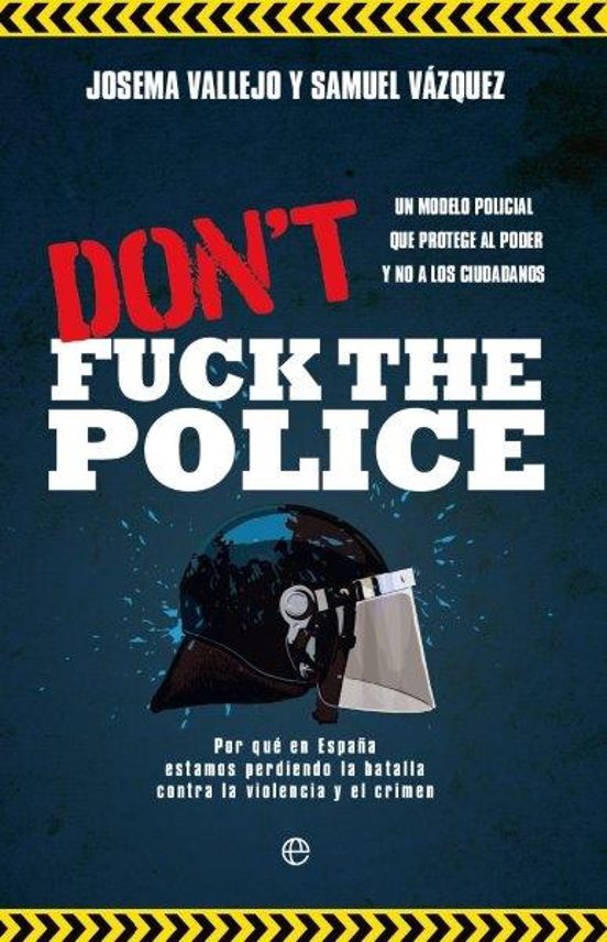 Don`t Fuck The Police