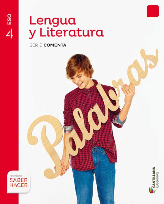 Lengua Y Literatura 4º Eso Serie Comenta Saber Hacer Canarias Ed 2016