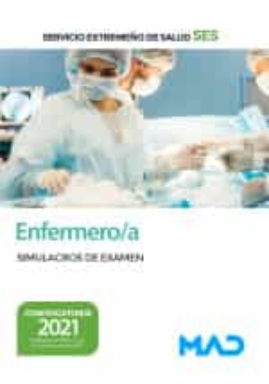 Enfermero/a Del Servicio Extremeño De Salud . Simulacros De Examen