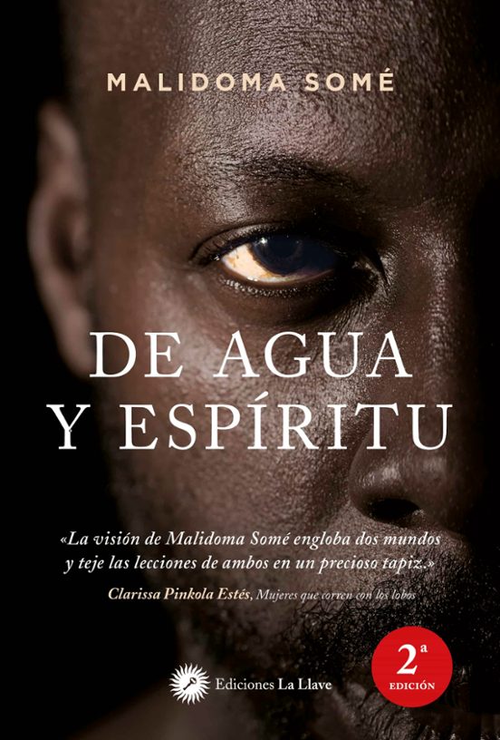 De Agua Y Espiritu: Ritual Magia E Iniciacion En La Vida De Un Chaman