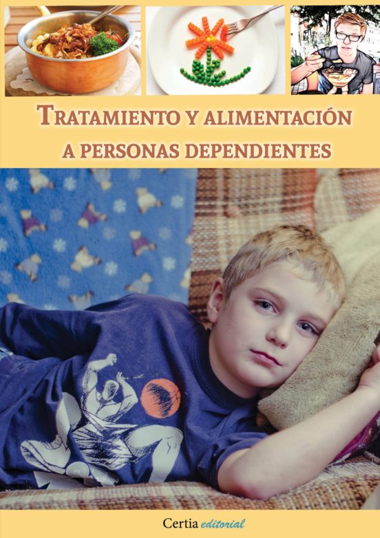 Tratamiento Y Alimentación A Personas Dependientes