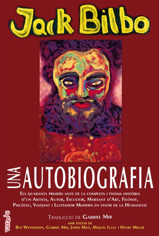 Una Autobiografia: Els Quaranta Primers Anys De La Completa I Intima H