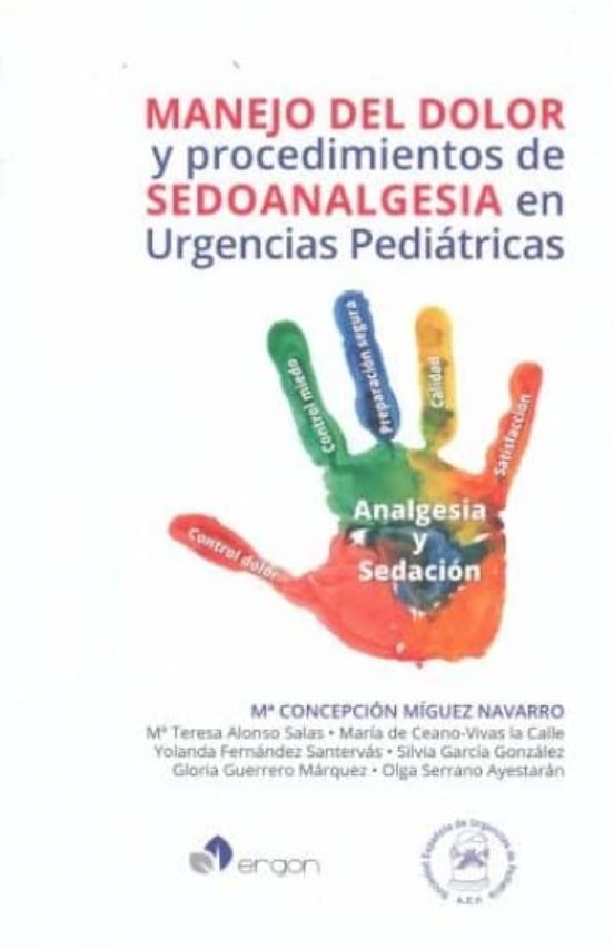 Manejo Del Dolor Y Procedimientos De Sedoanalgesia En Urgencias Pediátricas