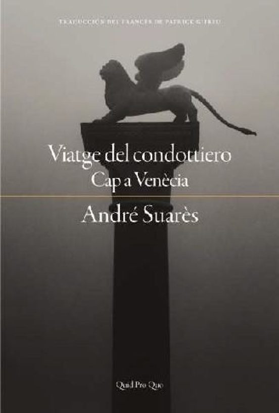 El Viatge Del Condottiero Cap A Venecia