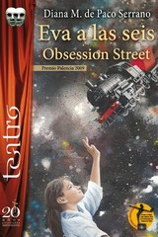 Eva A Las Seis. Obsession Street