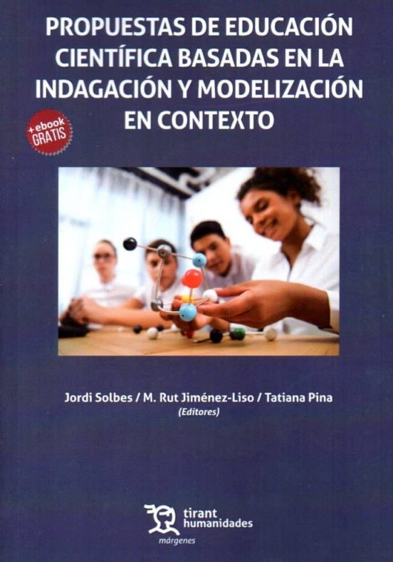 Propuestas De Educación Científica Basadas En La Indagación Y Modelización En Contexto