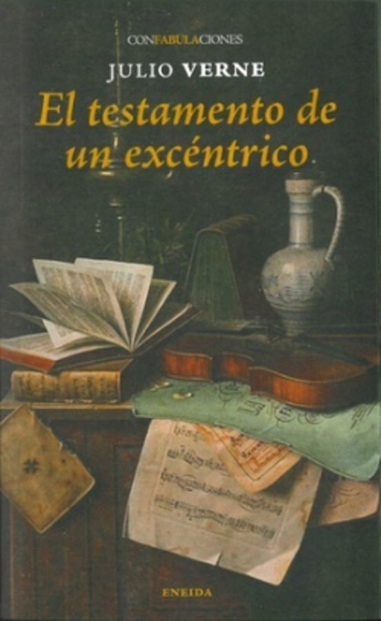 El Testamento De Un Excentrico