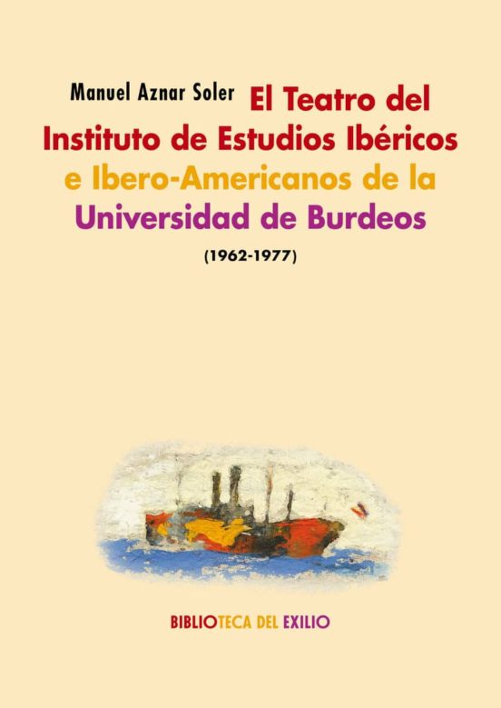 El Teatro Del Instituto De Estudios Ibéricos E Ibero-Americanos De La Universidad De Burdeos