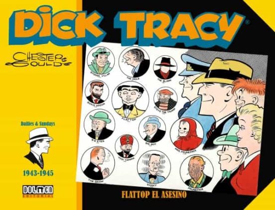 Dick Tracy 1943-1945 Flattop El Asesino