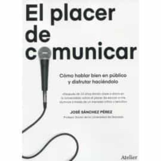 El Placer De Comunicar