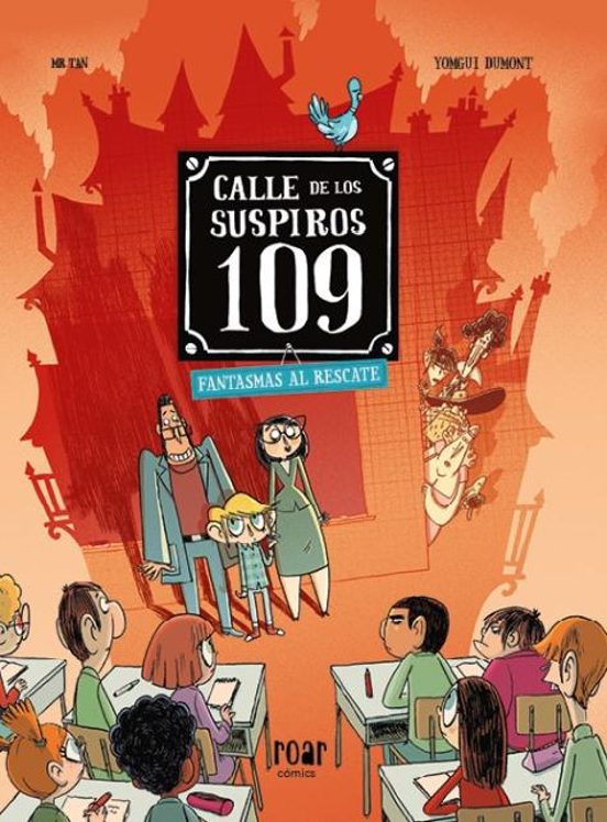 Calle de los suspiros 109. Fantasmas al rescate