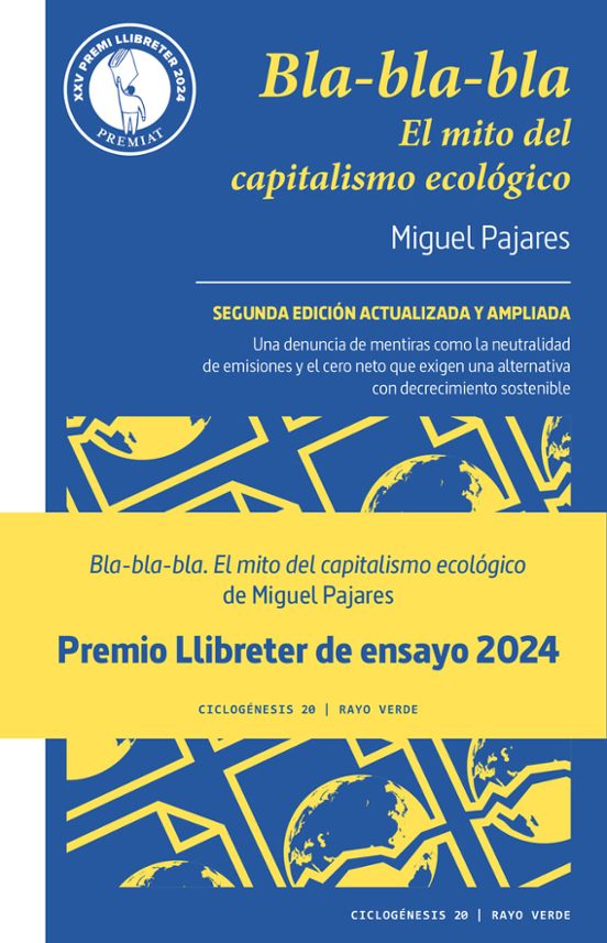 Bla-bla-bla. El Mito Del Capitalismo Ecológico 2a Ed