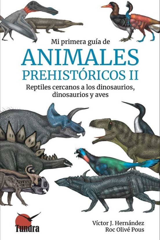 Mi Primera Guia De Animales Prehistoricos Ii