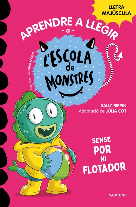 Aprendre A Llegir A L'Escola De Monstres 18 - Sense Por Ni Flotador
