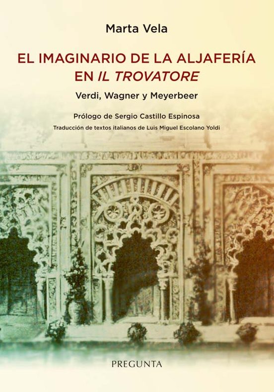 El imaginario de la Aljafería en Il trovatore
