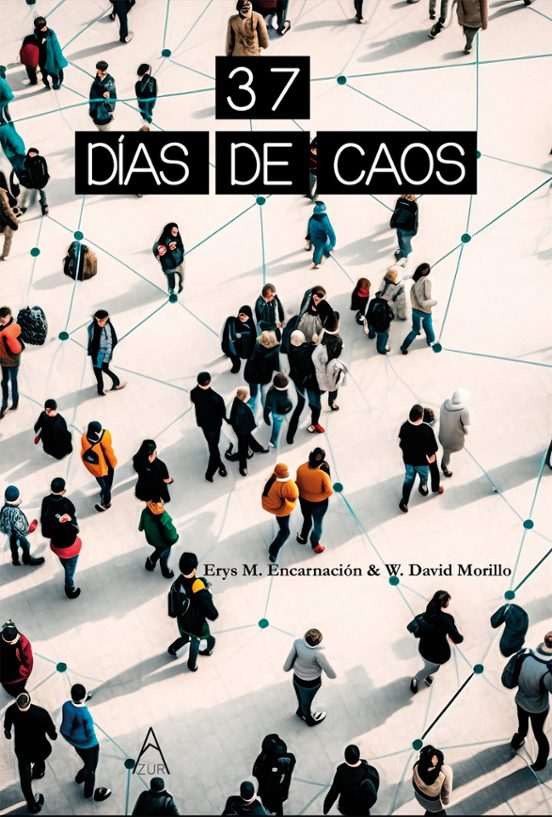 37 Dias De Caos