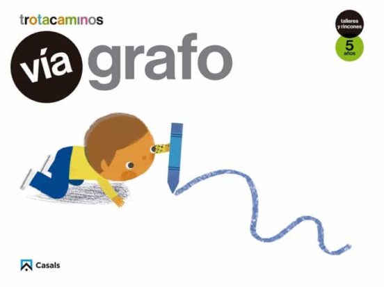 Vía Grafo 5 Años Talleres Rincones Trotacaminos Educacion Infantil Car