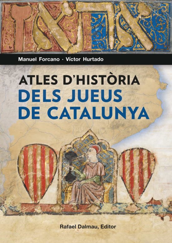 Atles D Historia Dels Jueus De Catalunya