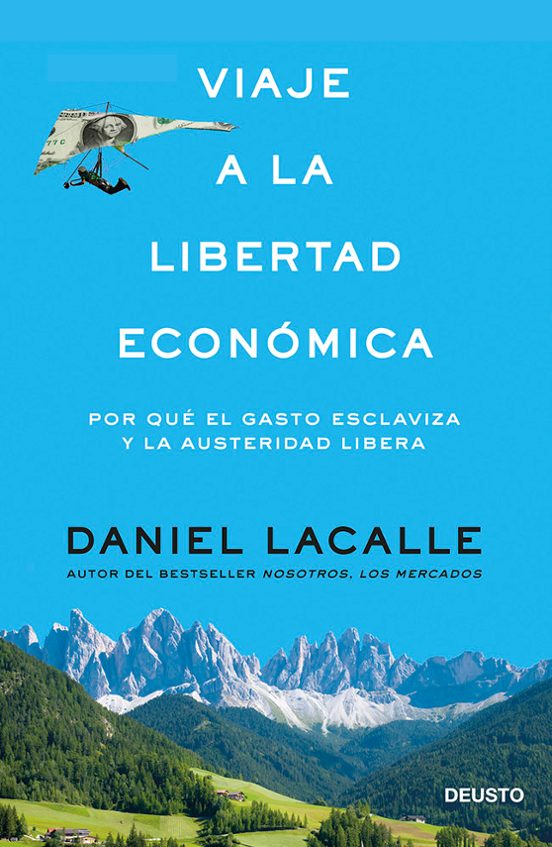 Viaje A La Libertad Económica