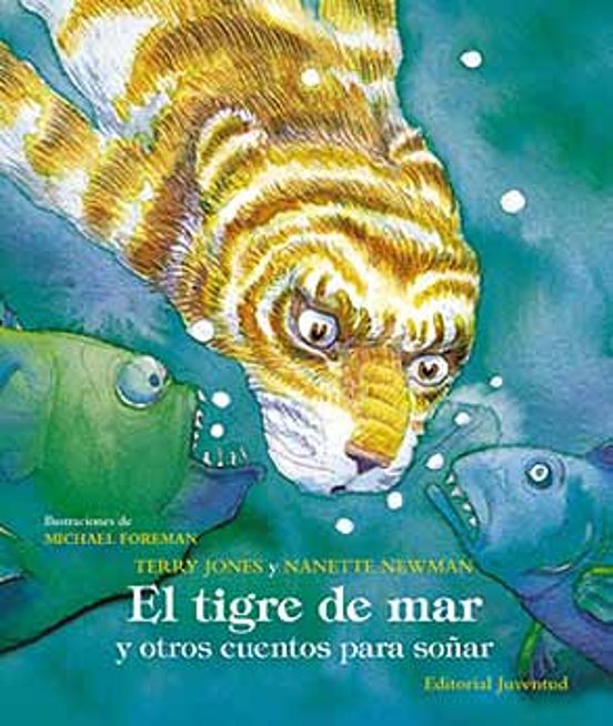 El Trigre Del Mar Y Otros Cuentos Para Soñar