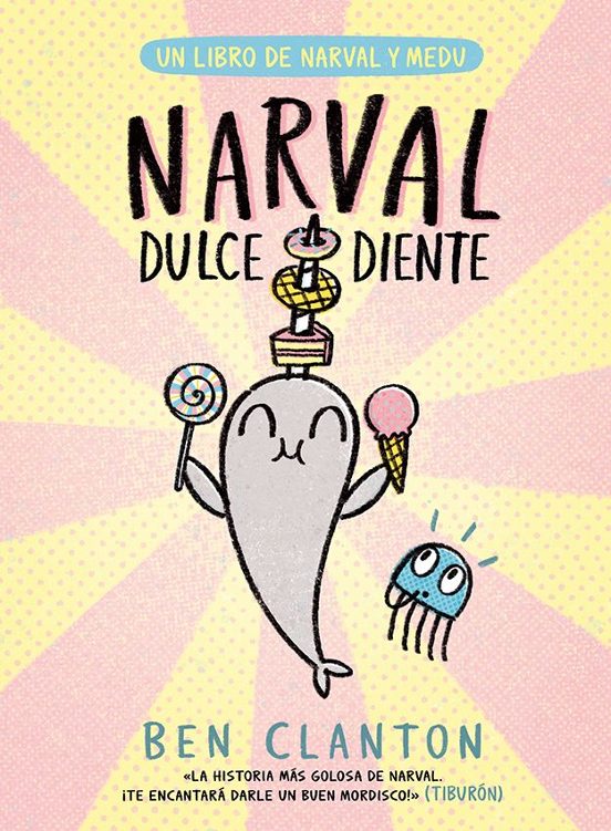 Narval Dulce Diente