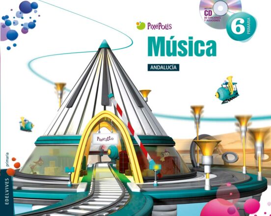 Musica 6º Eduacion Promaria Andalucia Pixepolis Ed 2015