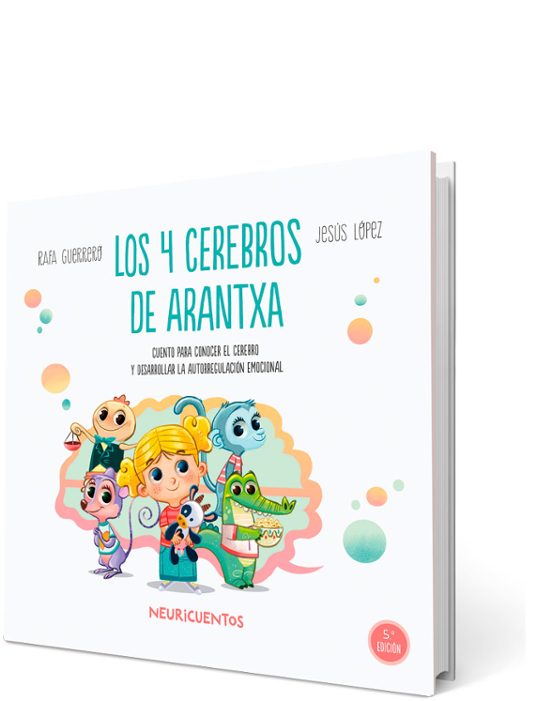 Neuricuentos: Los 4 Cerebros De Arantxa