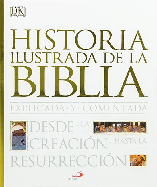 Historia Ilustrada De La Biblia