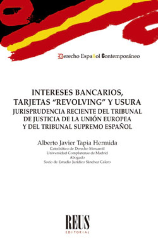 Intereses Bancarios Tarjetas Revolving Y Usura Jurisprudencia Reciente