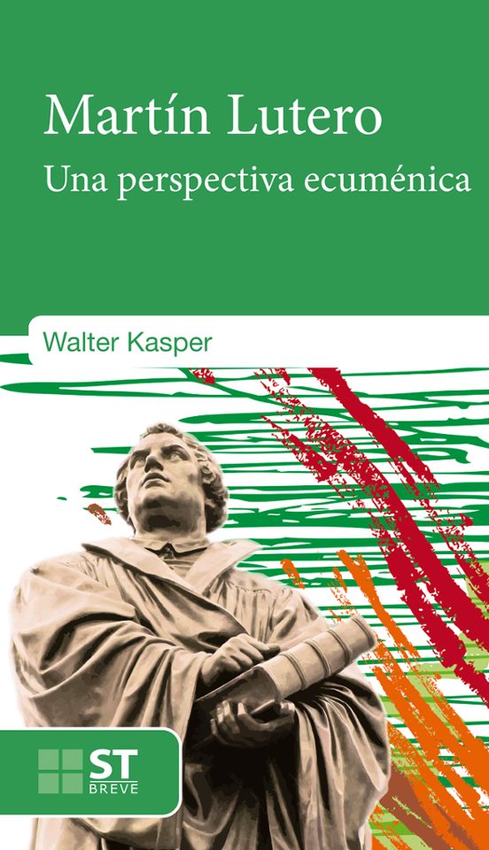 Martin Lutero Una Perspectiva Ecumenica