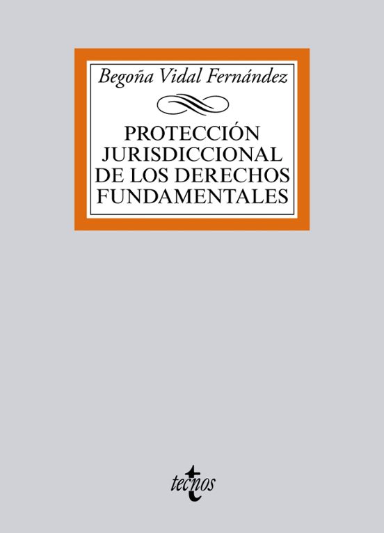 Protección Jurisdiccional De Los Derechos Fundamentales