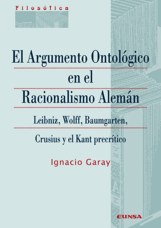 El Argumento Ontológico En El Racionalismo Alemán