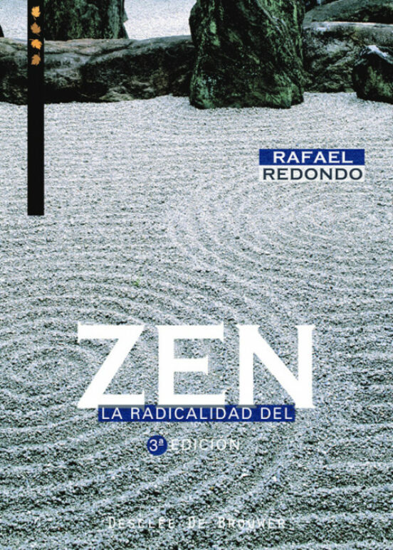 La Radicalidad Del Zen